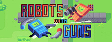 Robots with Guns