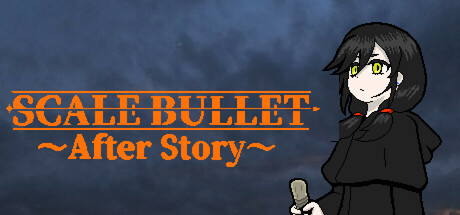 SCALE BULLET ～After Story～ Cover Image