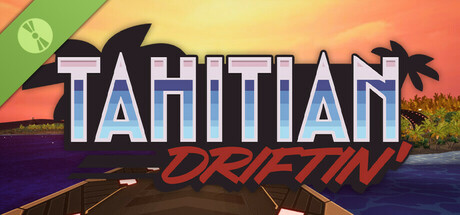 Tahitian Driftin' Demo