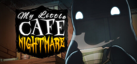 My Little Cafe Nightmare Header Image
