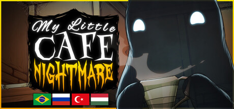 My Little Cafe Nightmare banner image