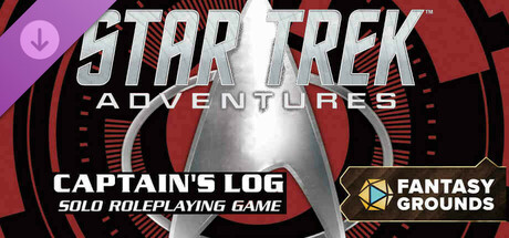 Fantasy Grounds - Star Trek Adventures: Captain's Log Solo Roleplaying Game cover art