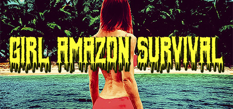 Girl Amazon Survival crack status