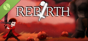 Rebirth Demo