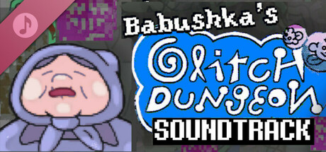Babushka's Glitch Dungeon OST banner image