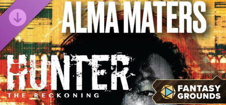 Fantasy Grounds - Hunter: The Reckoning - Alma Maters cover art