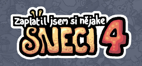 Zaplatil jsem si nějaké sneci 4