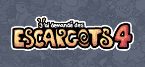 J'ai demandé des escargots 4