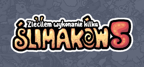 Zleciłem wykonanie kilku ślimaków 5