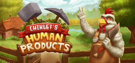 Chiklet's Human Products Playtest