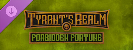 Tyrant's Realm - Forbidden Fortune cover art