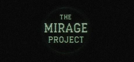 The Mirage Project