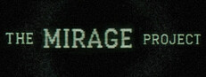 The Mirage Project