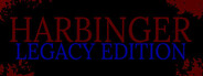 HARBINGER - Legacy Edition
