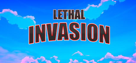 Lethal Invasion