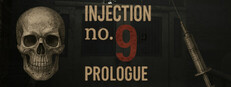 Injection No.9 - Prologue