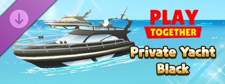 Play Together - Private Yacht: Phantom Black cover art