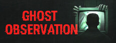 Ghost Observation