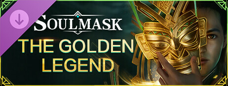Soulmask - The Golden Legend cover art