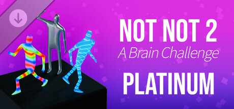 Not Not 2 - A Brain Challenge: Platinum banner image