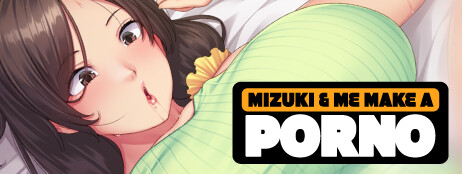 Mizuki and Me Make a Porno cover art