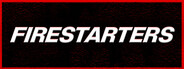 FIRESTARTERS