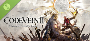 CODE VEIN II - Character Creator Demo