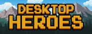 Desktop Heroes