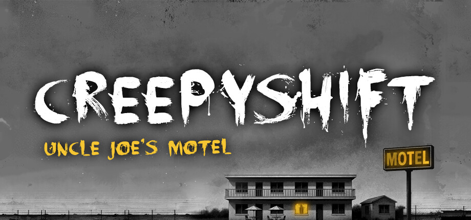 Creepy Shift: Uncle Joe’s Motel header image