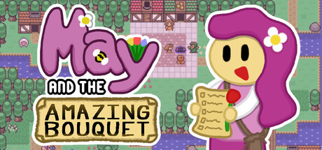 May and the Amazing Bouquet