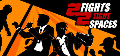 2 Fights in 2 Tight Spaces — Steam game cover