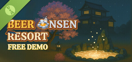 Beer Onsen Resort Demo