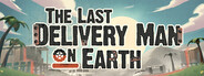 The Last Delivery Man On Earth