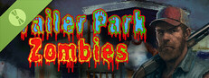 Trailer Park Zombies Demo