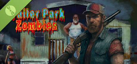 Trailer Park Zombies Demo