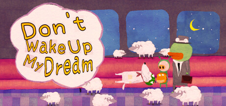 Don't Wake Up My Dream 