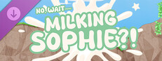 Milking Mira! No, wait—Milking Sophie?!