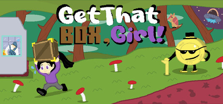 Get That Box, Girl!