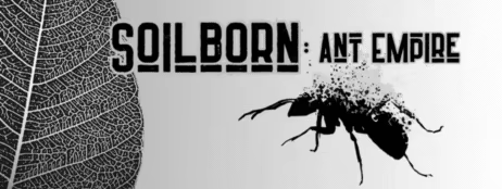 Soilborn: Ant Empire video 3