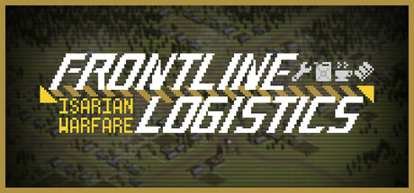 Frontline Logistics: Isarian Warfare - similar game to Foxhole by Immersive Pixels Studio