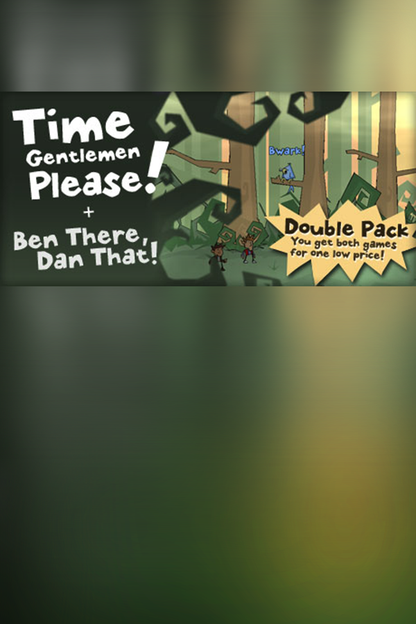 Cover art of Time Gentlemen, Please! and Ben There, Dan That! Special Edition  Double Pack