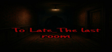 To Late_The last room cover art