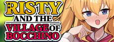 Risty and the Village of Bocchino Banner