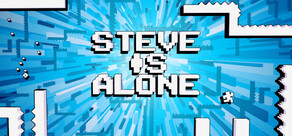 Steve Is Alone