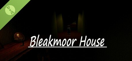 Bleakmoor House Demo cover art