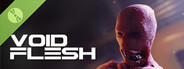 Void Flesh Demo