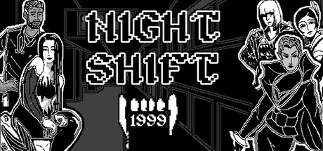 Night Shift: 1999 — Steam game cover