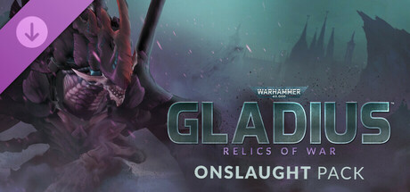 Warhammer 40,000: Gladius - Onslaught Pack banner image