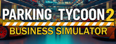 Parking Tycoon 2: Business Simulator