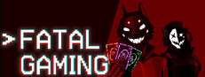 Fatal Gaming